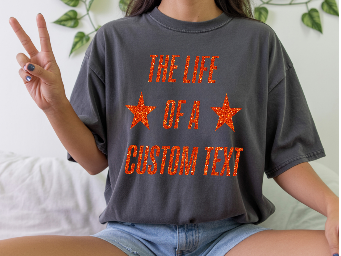 Custom The Life of A Glitter Shirt| Personalized Glitter Text Star Tee | Perfect Gift for Mom, Teacher, Nurse