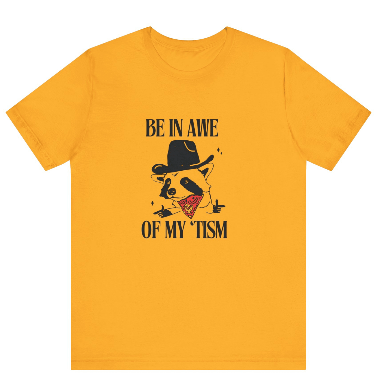Be In Awe Of My Tism Raccoon Cowboys T-Shirt | Funny Unisex Tee - Off Bubble