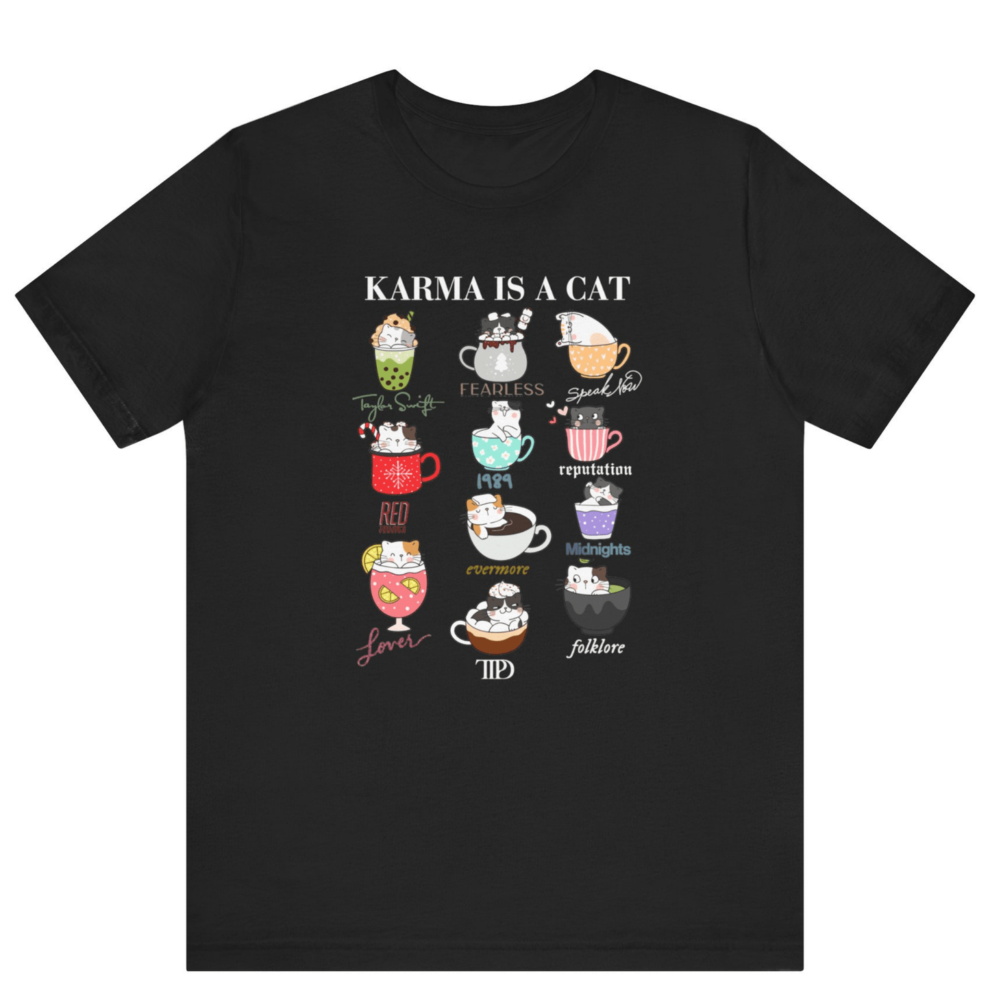 Swiftie Karma Is A Cat T-shirt - Off Bubble