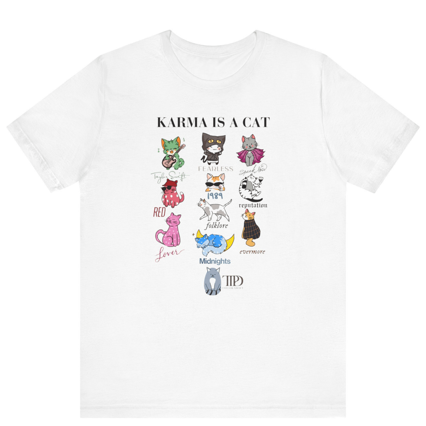 Karma Is A Cat Taylor Swift Themed T-shirt - Off Bubble