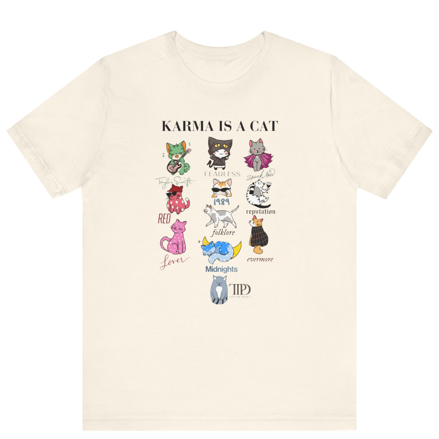 Karma Is A Cat Taylor Swift Themed T-shirt - Off Bubble