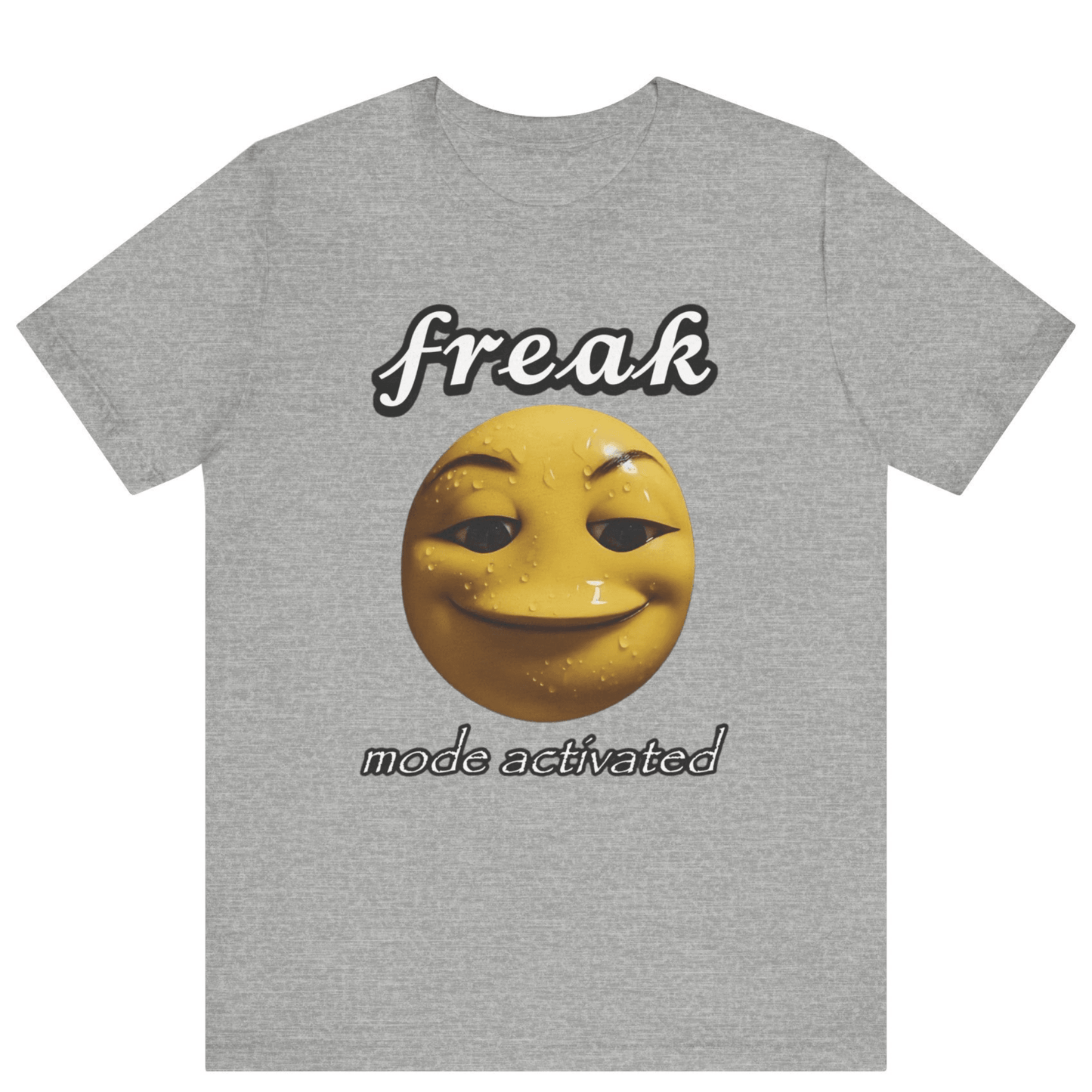 Freak Mode Activated Meme T-Shirt | Funny Gen Z Emoji Tee - Off Bubble