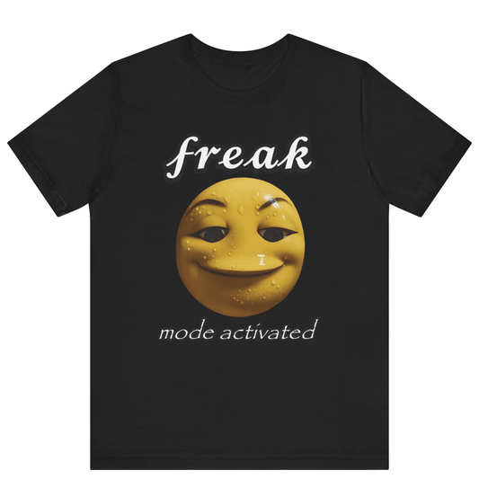 Freak Mode Activated Meme T-Shirt | Funny Gen Z Emoji Tee - Off Bubble