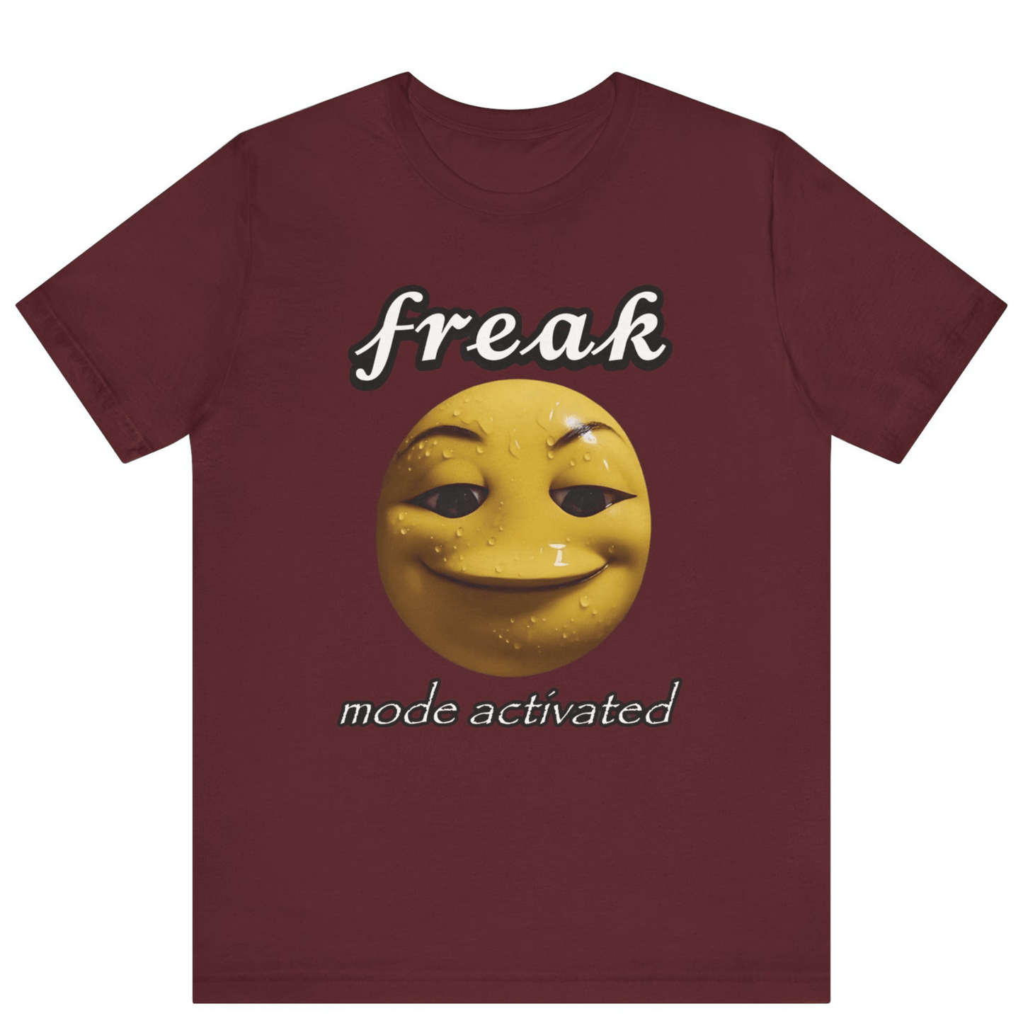 Freak Mode Activated Meme T-Shirt | Funny Gen Z Emoji Tee - Off Bubble
