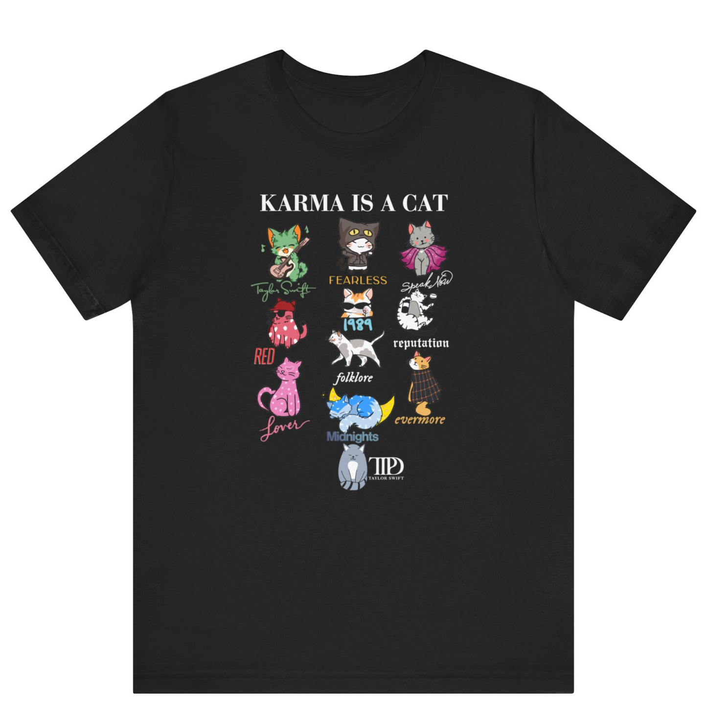 Karma Is A Cat Taylor Swift Themed T-shirt - Off Bubble 