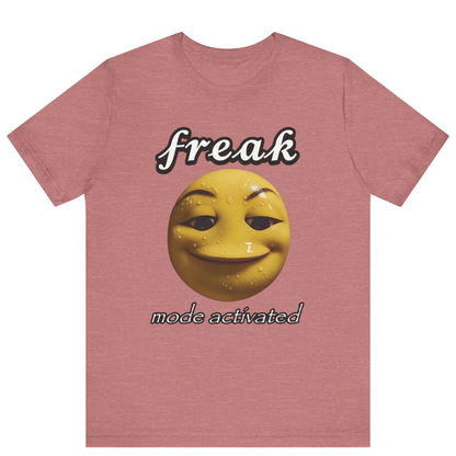 Freak Mode Activated Meme T-Shirt | Funny Gen Z Emoji Tee