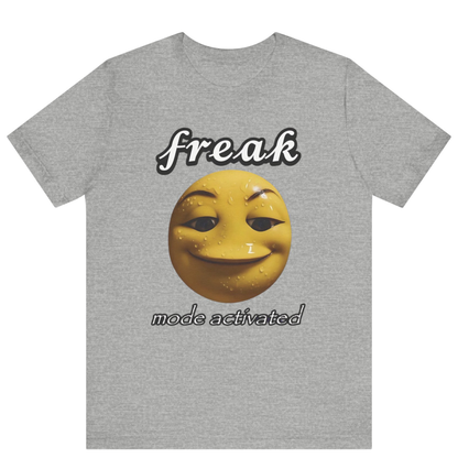 Freak Mode Activated Meme T-Shirt | Funny Gen Z Emoji Tee