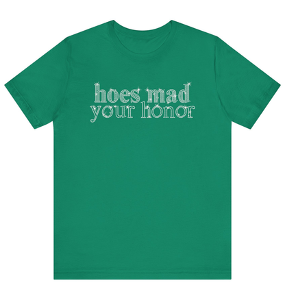 Hoes Mad Your Honor Bling Rhinestone T-Shirt | Unisex Sparke Shirt