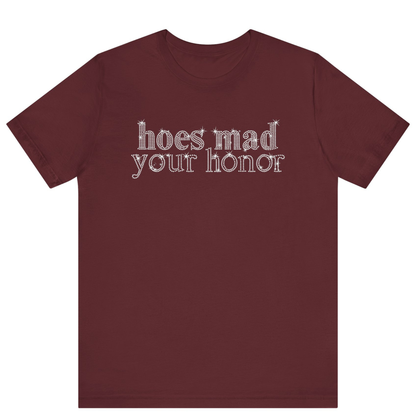 Hoes Mad Your Honor Bling Rhinestone T-Shirt | Unisex Sparke Shirt